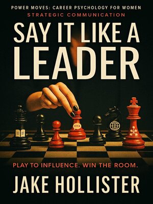 cover image of Say It Like a Leader